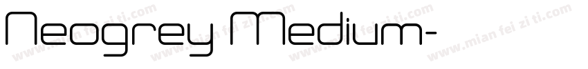 Neogrey Medium字体转换